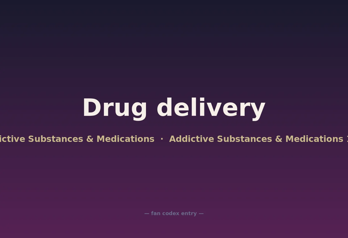 Drug delivery