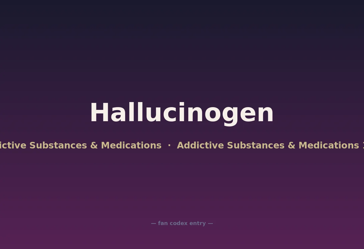 Hallucinogen
